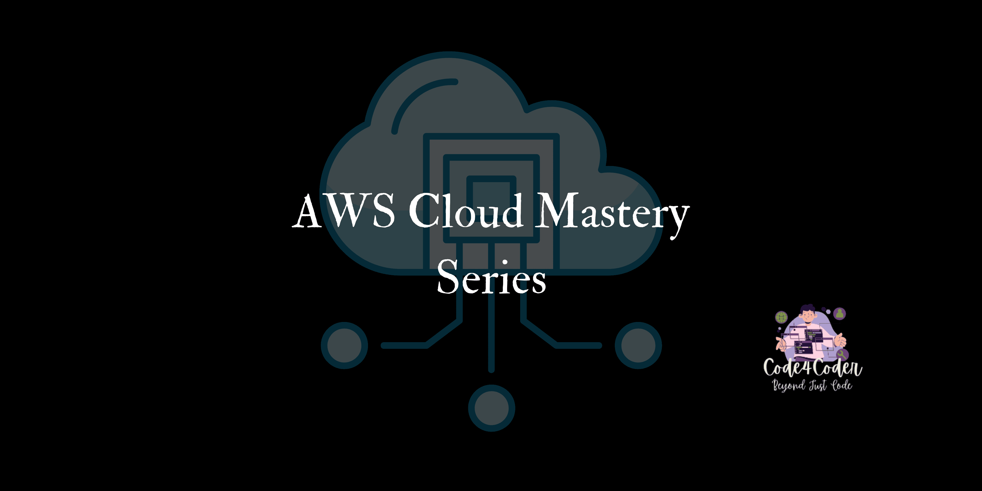 AWS Cloud Mastery Series